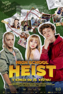 High School Heist